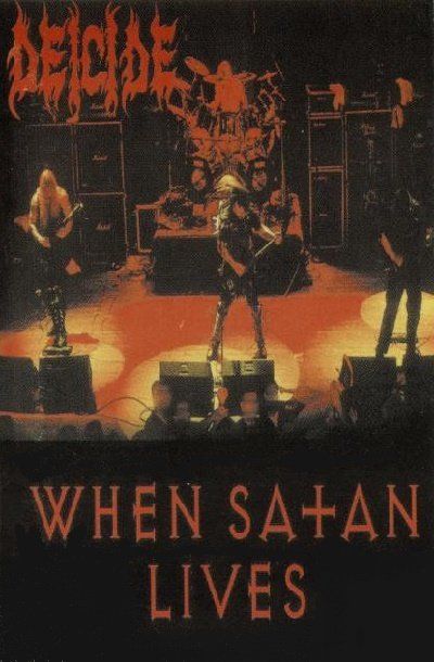 DEICIDE - WHEN SATAN LIVES (MC)