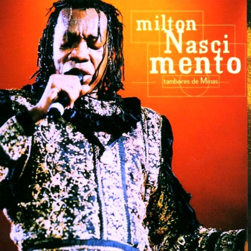MILTON NASCIMENTO - TAMBORES DE MINAS (CD)