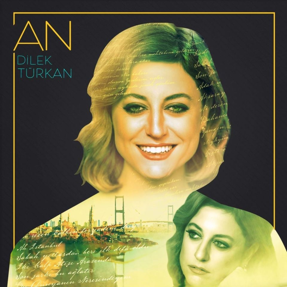 DİLEK TÜRKAN - AN