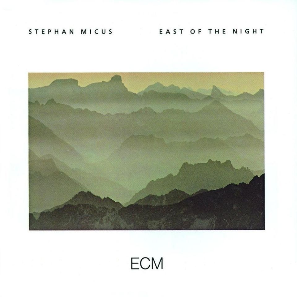 STEPHAN MICUS - EAST OF THE NIGHT (CD) (1985)
