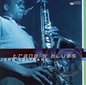 JOHN COLTRANE - TRANE'S BLUES