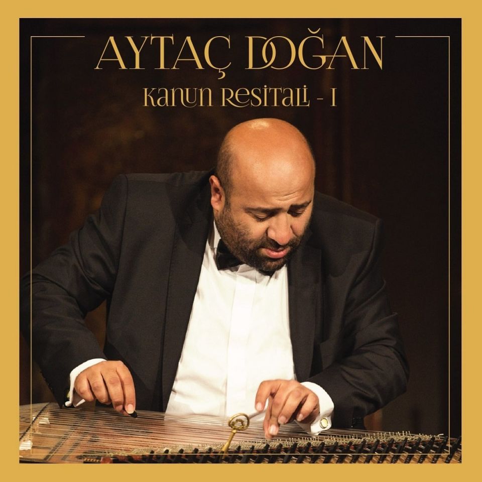 AYTAÇ DOĞAN - KANUN RESİTALİ 1