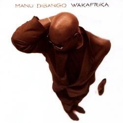 MANU DIBANGO - WAKAFRIKA