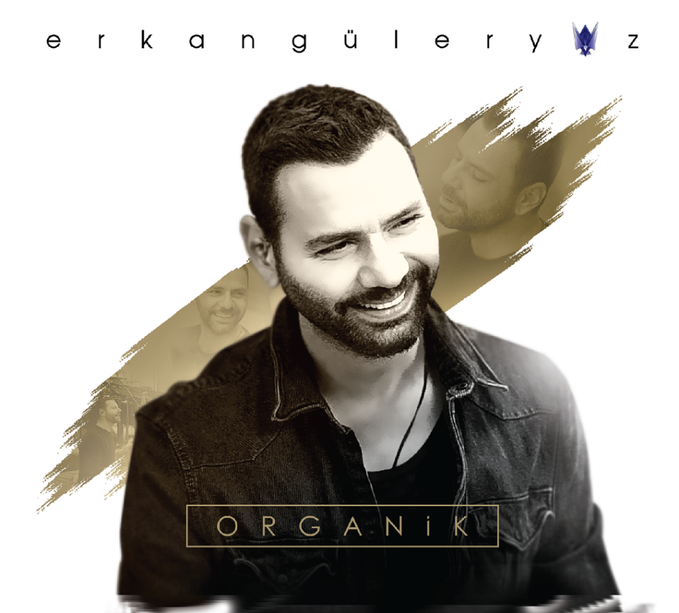 ERKAN GÜLERYÜZ - ORGANİK