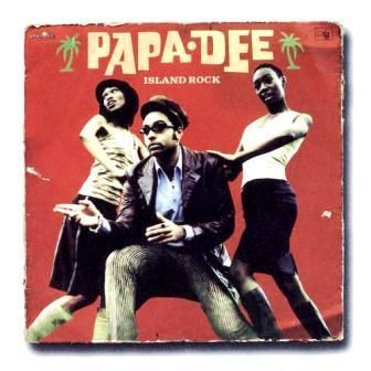 PAPA DEE - ISLAND ROCK