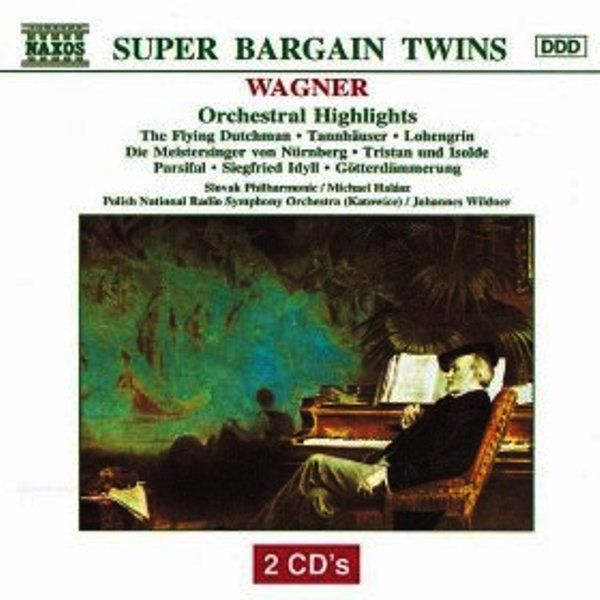 WAGNER - ORCHESTRAL HIGHLIGHTS THE FLYING DUTCHMAN, TANNHAUSER, LOHENGRIN, DIE MEISTERSINGER VON NURNBERG