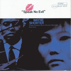 WAYNE SHORTER - SPEAK NO EVIL