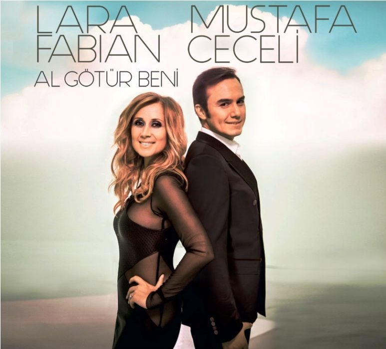 MUSTAFA CECELİ & LARA FABIAN - AL GÖTÜR BENİ