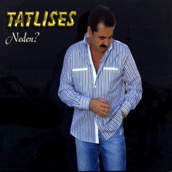 İBRAHİM TATLISES - NEDEN