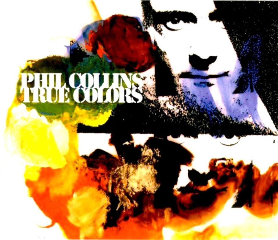 PHIL COLLINS - TRUE COLORS (SINGLE CD)