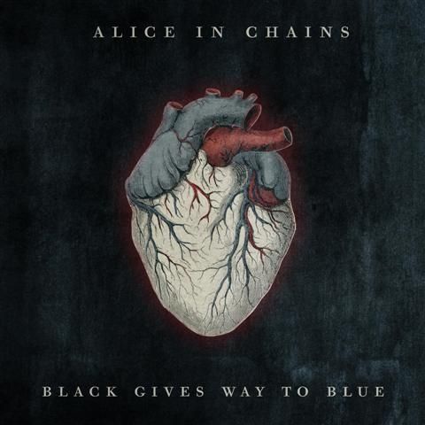 ALICE IN CHAINS - BLACK GIVES WAY TO BLUE