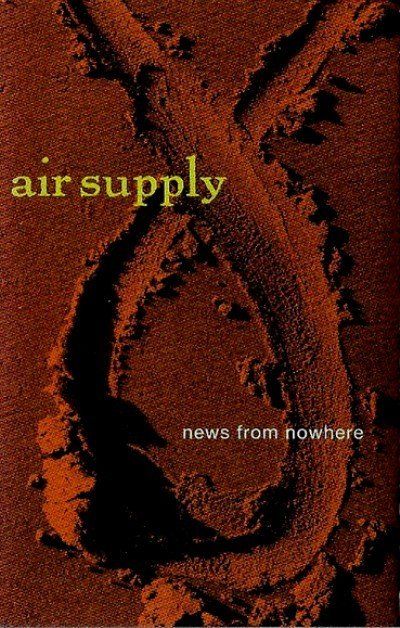 AIR SUPPLY - NEWS FROM NOWHERE (MC)