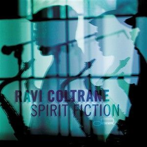 RAVI COLTRANE - SPIRIT FICTION