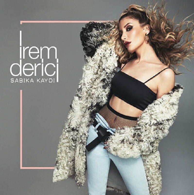 İREM DERİCİ - SABIKA KAYDI