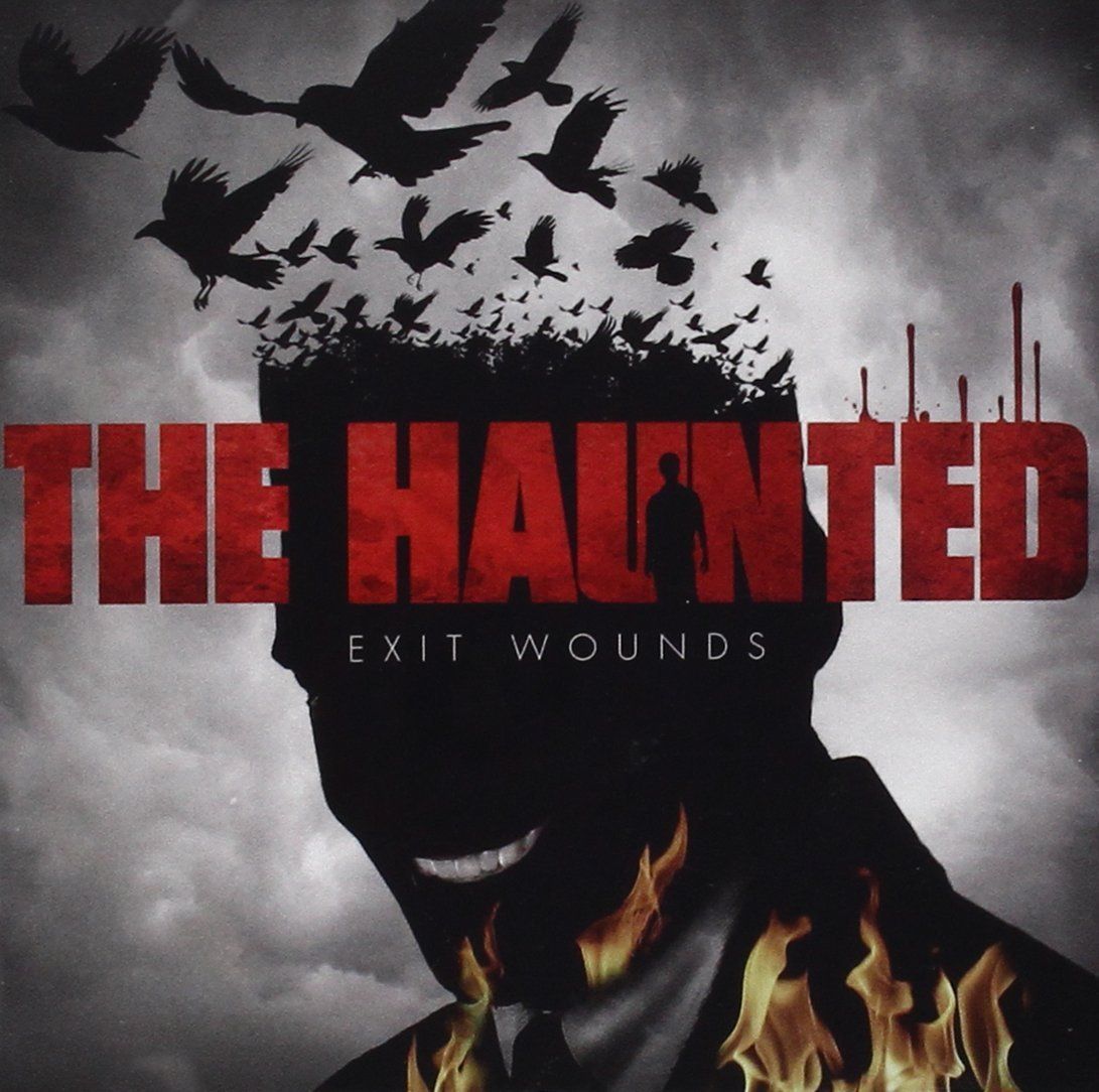 THE HAUNTED - EXIT WOUNDS