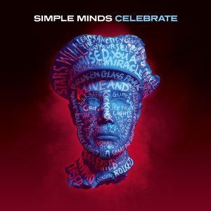 SIMPLE MINDS - CELEBRATE: GREATEST HITS (