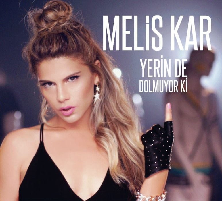 MELİS KAR - YERİN DE DOLMUYOR Kİ