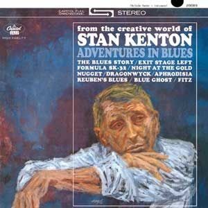 STAN KENTON - ADVENTURES IN BLUES