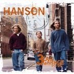 HANSON - 3 CAR GARAGE (THE INDIE RECORDINGS 95-96)