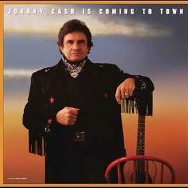 JOHNNY CASH - JOHNNY CASH IS COMING TO