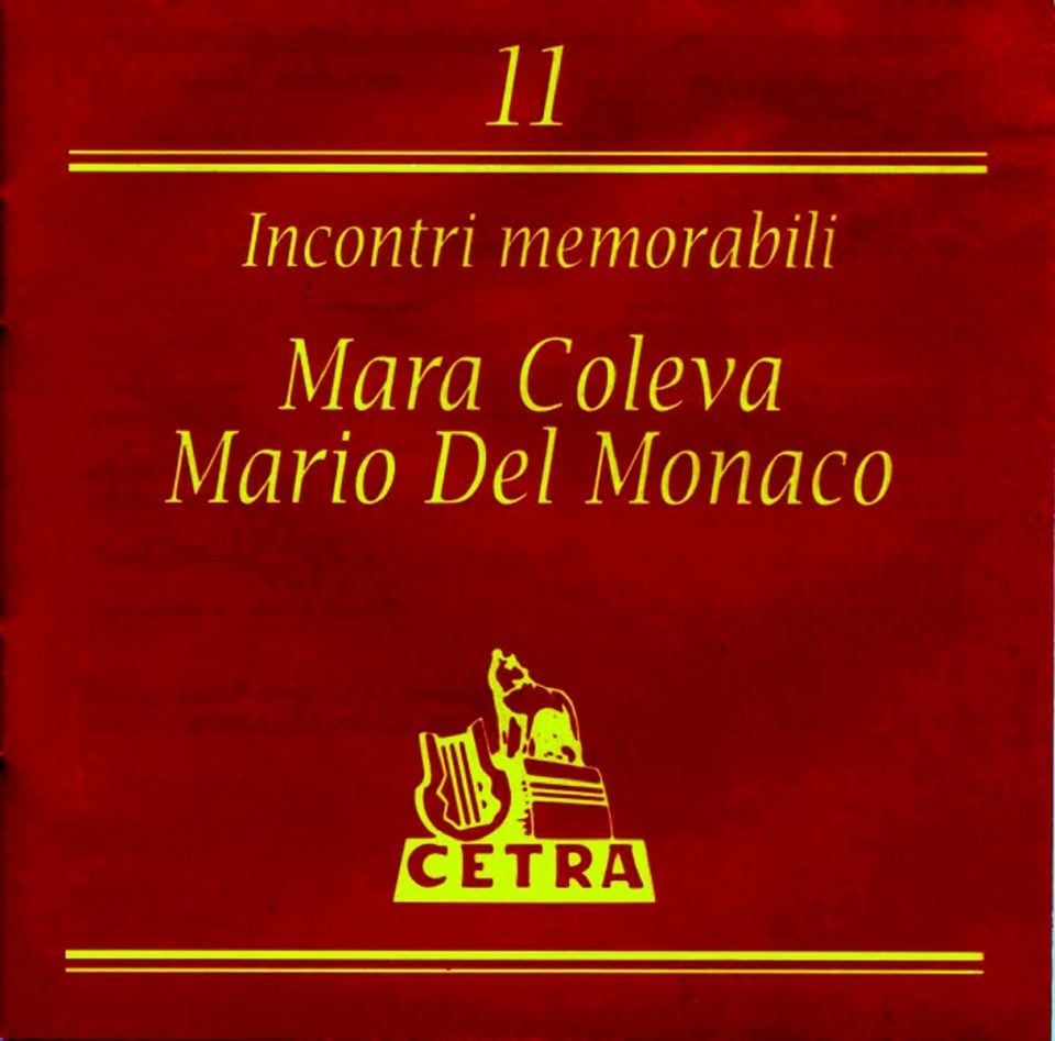 MARA COLEVA & MARIO DEL MONACO - INCONTRI MEMORABILI NO.11  (CD) (1994)
