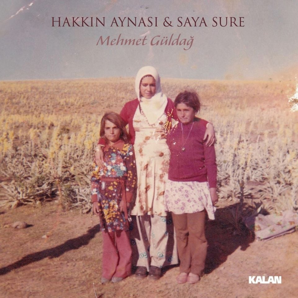 MEHMET GÜLDAĞ - HAKKIN AYNASI & SAYA SURE