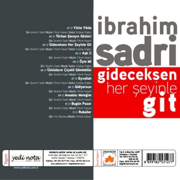 iBRAHiM SADRi - GiDECEKSEN HERŞEYiNLE GiT