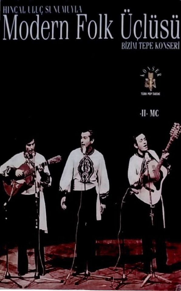 MODERN FOLK ÜÇLÜSÜ - BİZİM TEPE KONSERİ (MC)