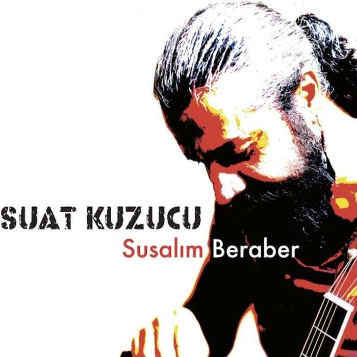 SUAT KUZUCU - SUSALIM BERABER