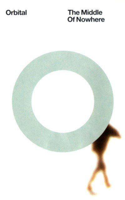ORBITAL - THE MIDDLE OF NOWHERE (MC) (1999)