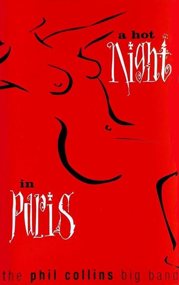 THE PHIL COLLINS BIG BAND - A HOT NIGHT IN PARIS (MC)