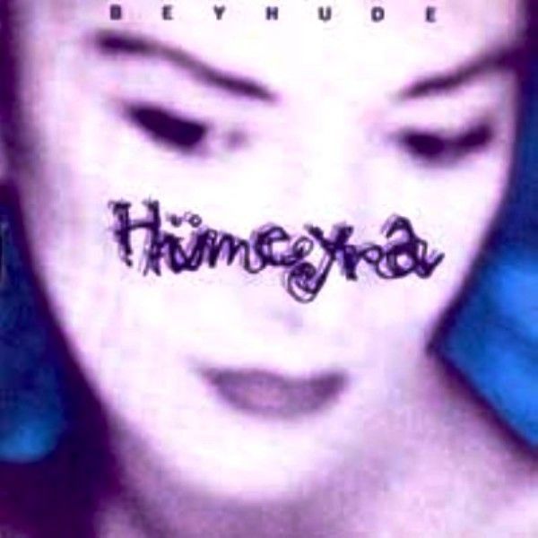 HÜMEYRA - BEYHUDE
