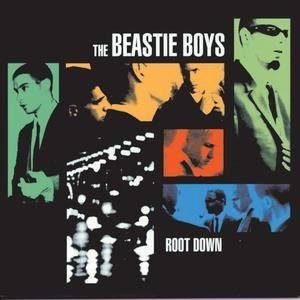 BEASTIE BOYS - ROOT DOWN