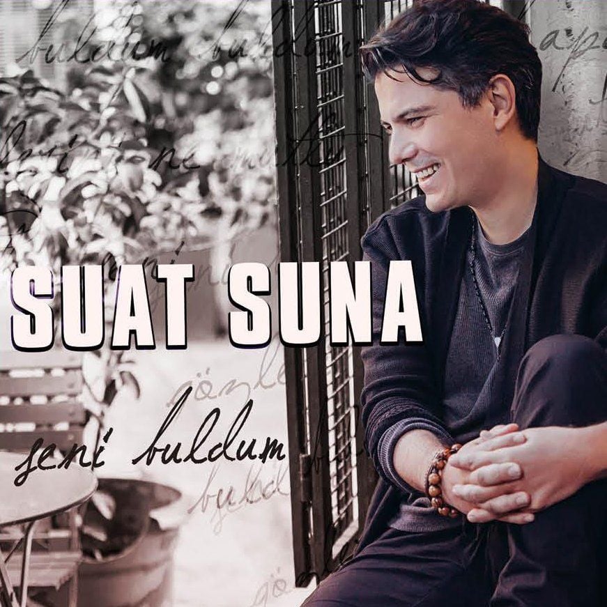 SUAT SUNA - SENİ BULDUM