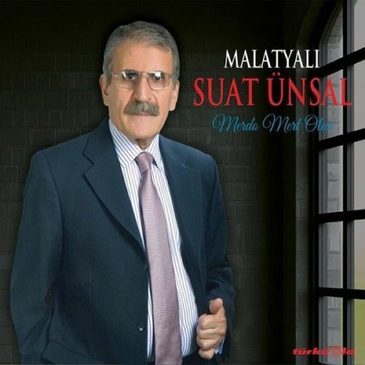 MALATYALI SUAT ÜNSAL - MERDO MERT OLUR