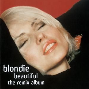 BLONDIE - BEAUTIFUL - THE REMIX ALBU
