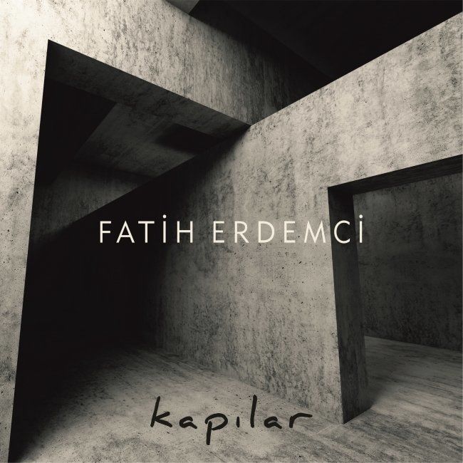FATİH ERDEMCİ - KAPILAR