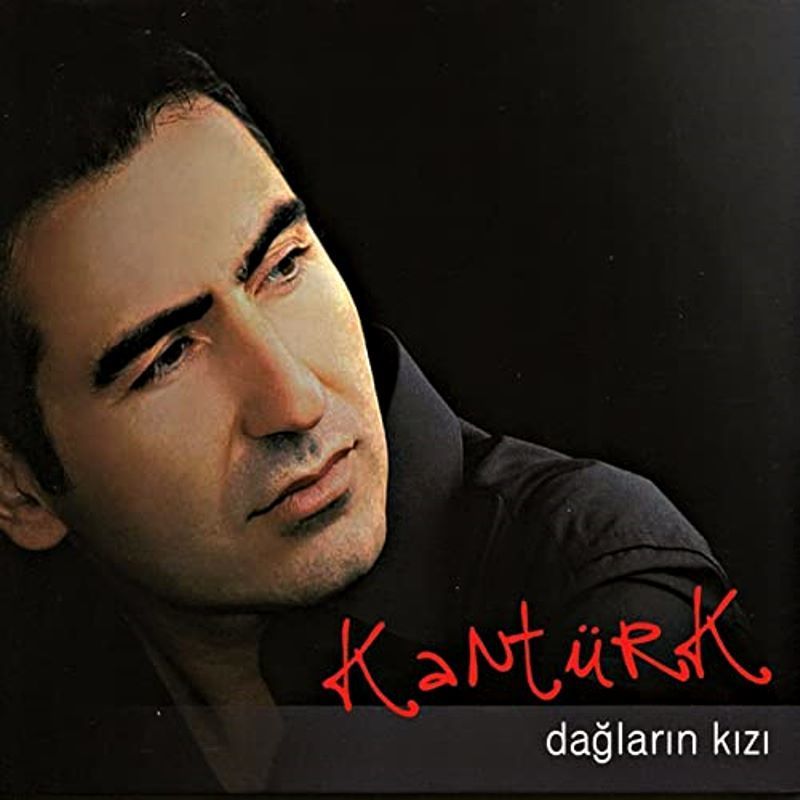 KANTÜRK - DAĞLARIN KIZI