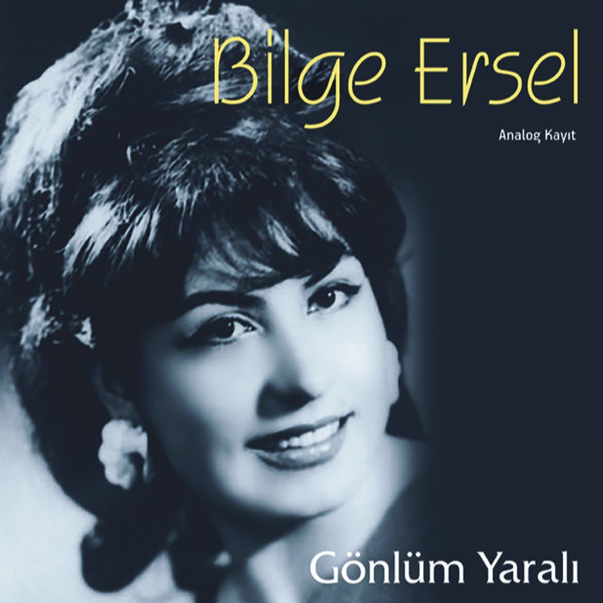 BİLGE ERSEL - GÖNLÜM YARALI (LP)