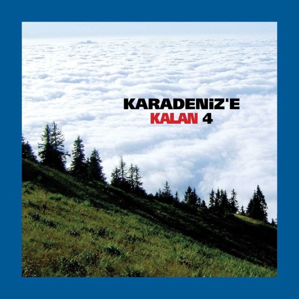 KARADENİZ’E KALAN 4 - ÇEŞİTLİ SANATÇILAR (CD) (2019)