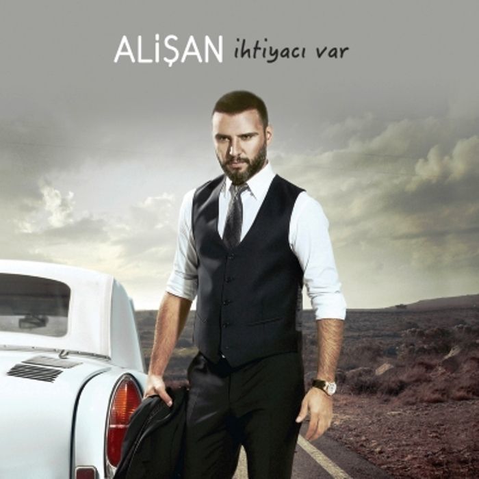 ALiŞAN - iHTiYACI VAR
