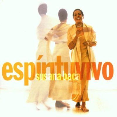 SUSANA BACA - ESPIRITU VIVO