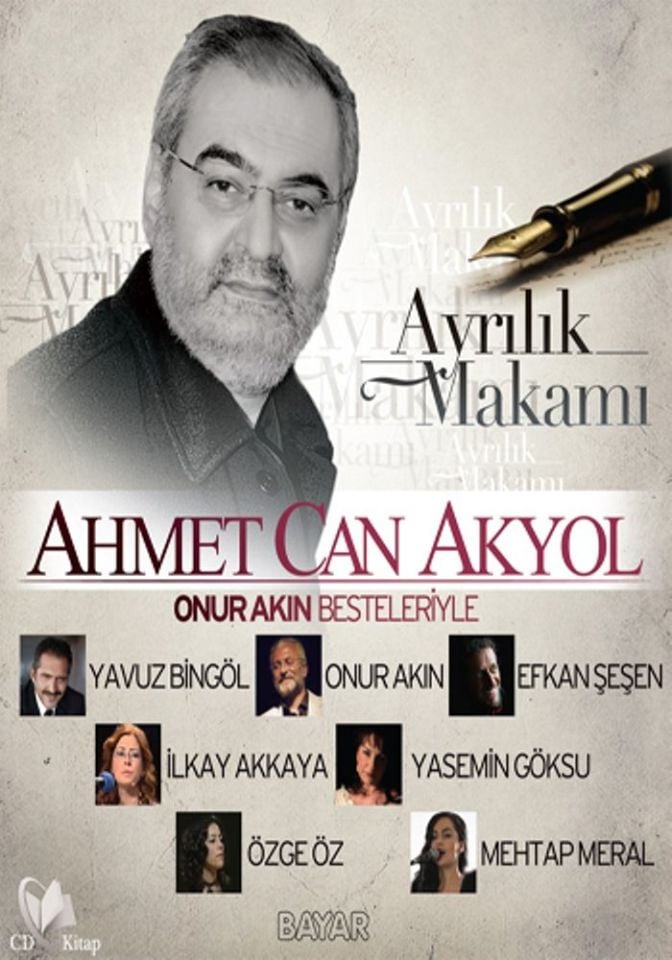 AHMET CAN AKYOL - AYRILIK MAKAMI (ONUR AKIN BESTELERİYLE)