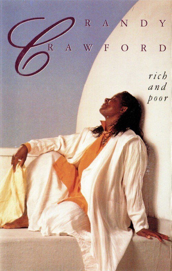 RANDY CRAWFORD - RICH AND POOR (MC)