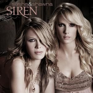 SASHA & SHAWNA - SIREN