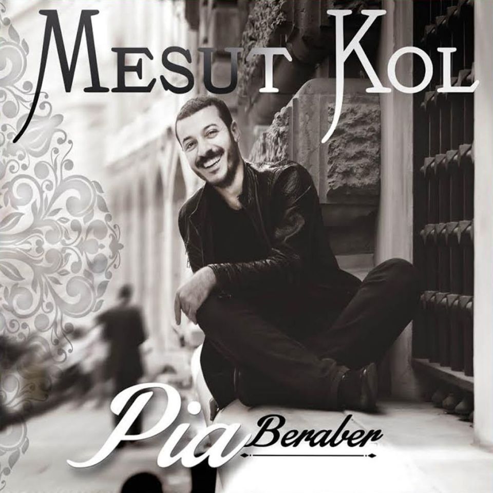 MESUT KOL - PIA / BERABER
