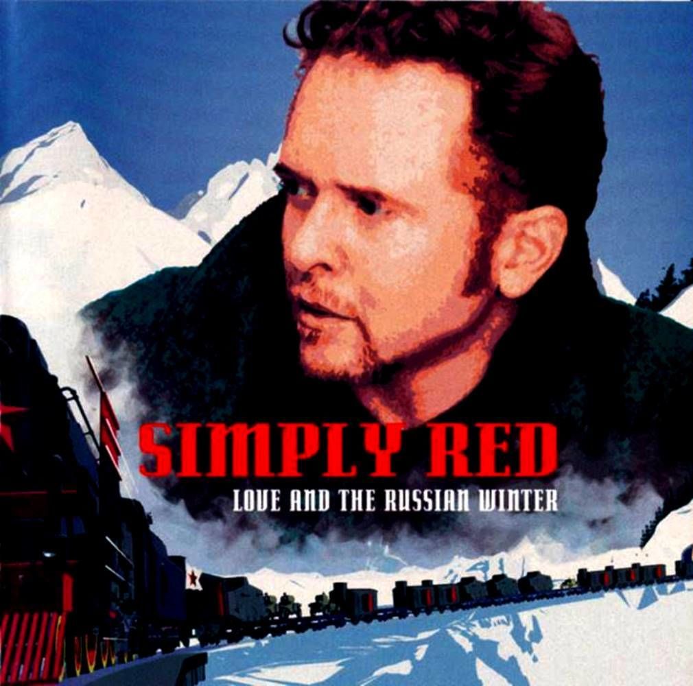 SIMPLY RED - LOVE AND THE RUSSIAN WINTER