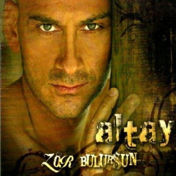 ALTAY - ZOR BULURSUN