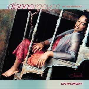DIANNE REEVES - IN THE MOMENT / LIVE IN CO
