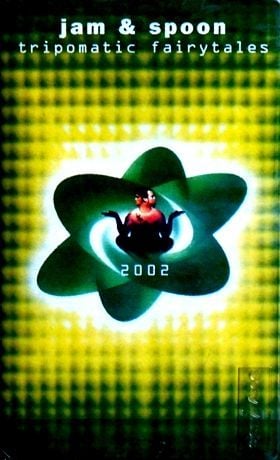 JAM & SPOON - TRIPOMATIC FAIRTALES 2002